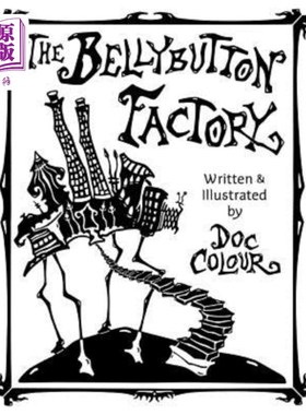海外直订The Bellybutton Factory 肚脐工厂