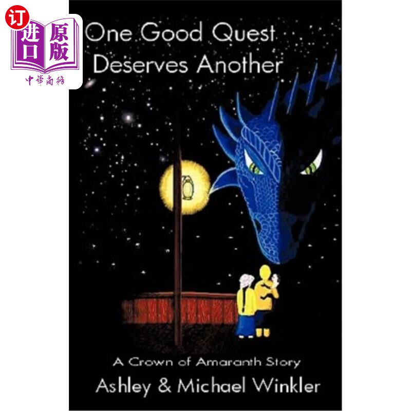 海外直订One Good Quest Deserves Another: A Crown of Amaranth Story 一个好的任务值得另一个:一个苋菜王冠的故事