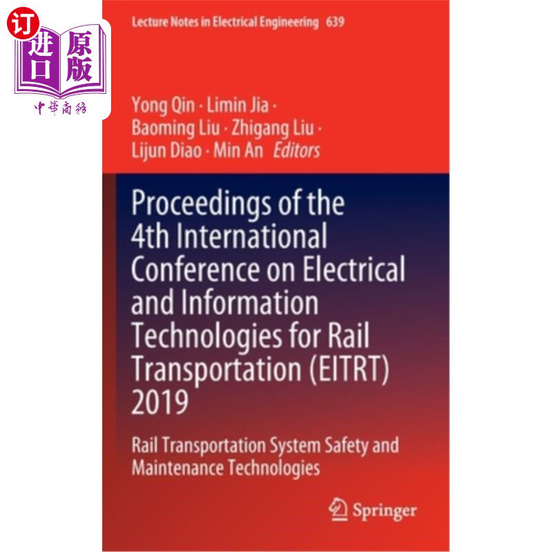 海外直订Proceedings of the 4th International Conference on Electrical and Information Te 2019年第四届国际轨道交通电