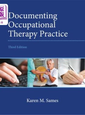 海外直订医药图书Documenting Occupational Therapy Practice 职业治疗实践记录
