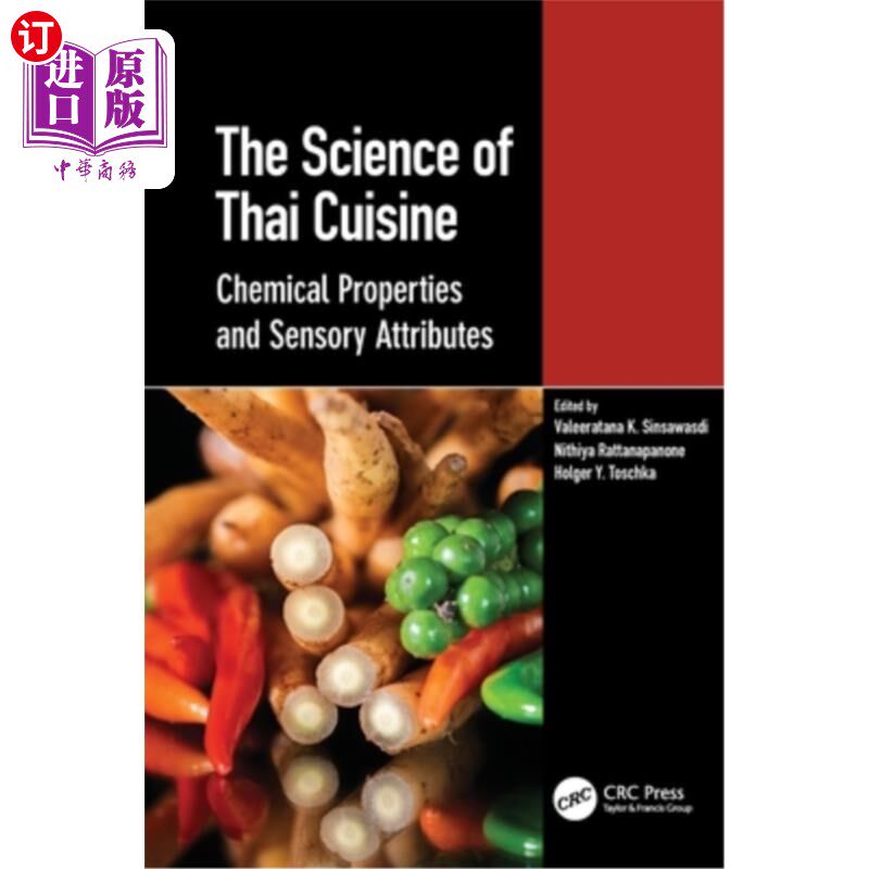 海外直订The Science of Thai Cuisine: Chemical Properties and Sensory Attributes 泰式烹饪的科学:化学特性和感官属性