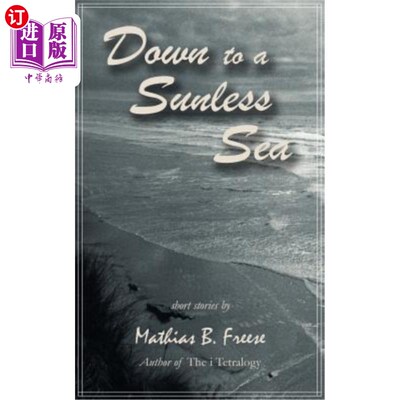 海外直订Down to a Sunless Sea 沉入没有阳光的大海