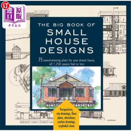 海外直订Big Book of Small House Designs: 75 Award-Winning Plans for Your Dream House, 1, 小房子设计大书：75个获奖计