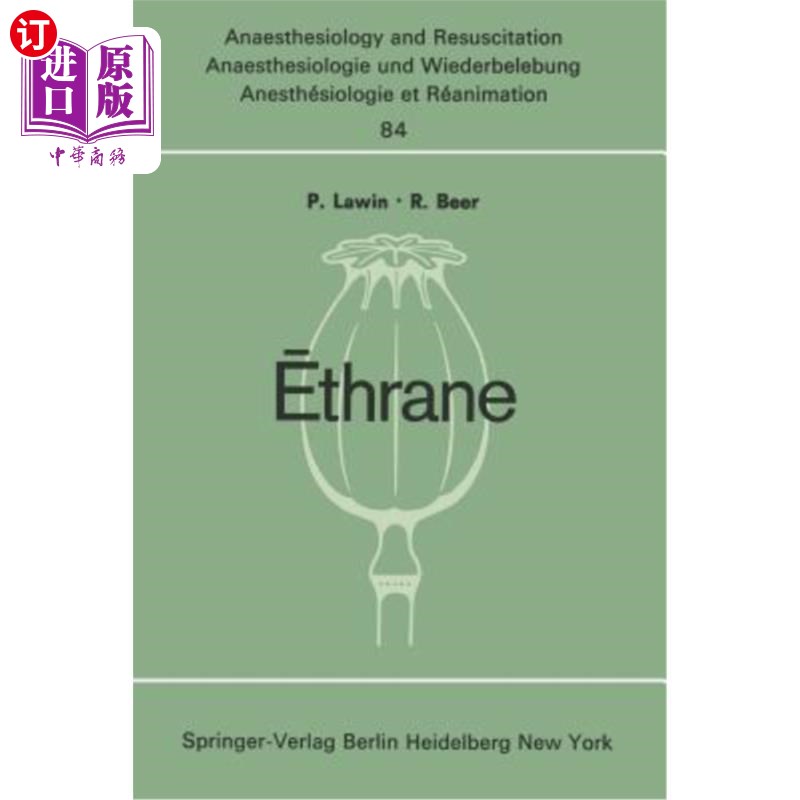 海外直订医药图书Ēthrane: Proceeding of the First European Symposium on Modern Anesthetic Ag ēthran