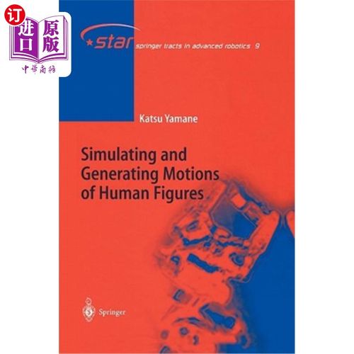 海外直订Simulating and Generating Motions of Human Figures 模拟和生成人体的运动