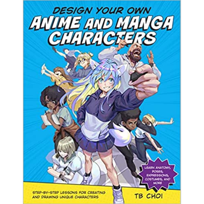 Design Your Own Anime and Manga Characters 进口艺术 设计自己的动漫角色【中商原版】