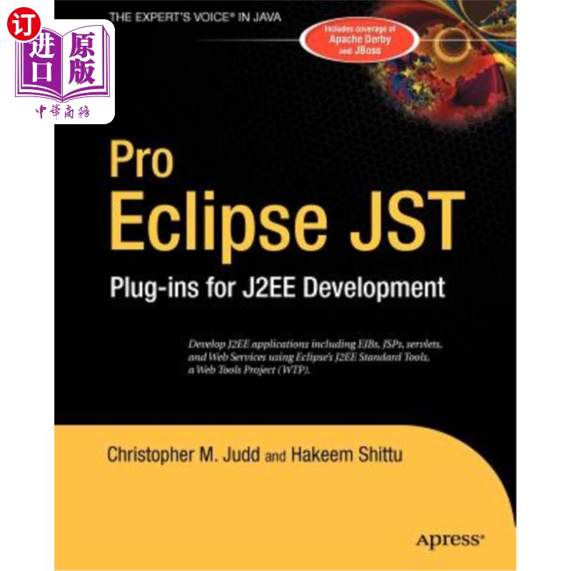 海外直订Pro Eclipse Jst: Plug-Ins for J2ee Development Pro Eclipse Jst:用于J2ee开发的插件
