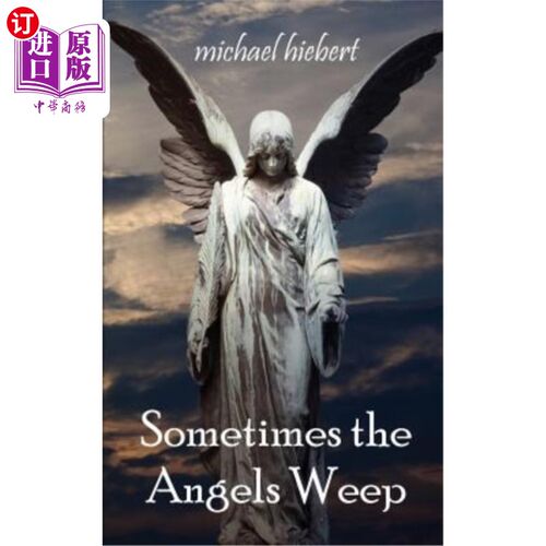 海外直订Sometimes the Angels Weep 有时天使会哭泣