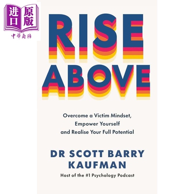 自我超越 克服受害者心态 增强自我能力 充分发挥潜能  Rise Above 英文原版 Scott Barry Kaufman 认知科学家【中商原版】