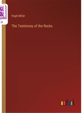 海外直订The Testimony of the Rocks 岩石的见证