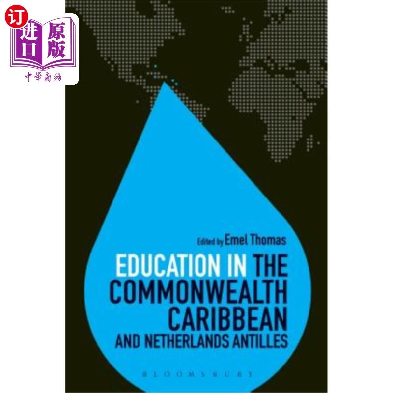 海外直订Education in the Commonwealth Caribbean and Netherlands Antilles