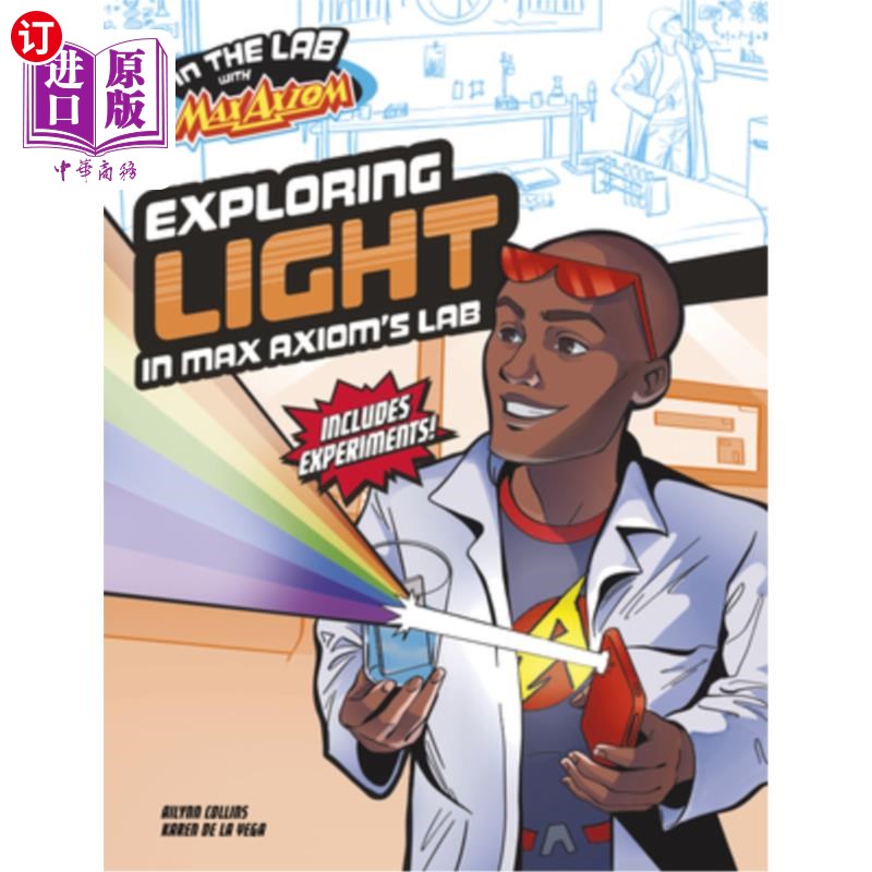 海外直订Exploring Light in Max Axiom's Lab 在Max Axiom的实验室里探索光