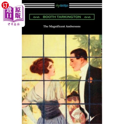 海外直订The Magnificent Ambersons 壮丽的安伯森
