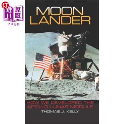 海外直订Moon Lander: How We Developed the Apollo Lunar Module 月球登陆车：我们如何开发阿波罗登月舱