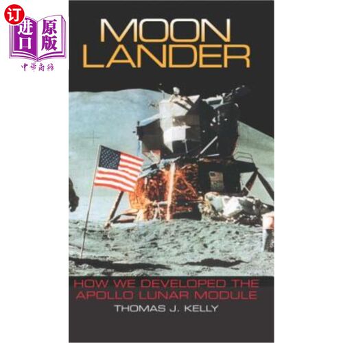 海外直订Moon Lander: How We Developed the Apollo Lunar Module 月球登陆车：我们如何开发阿波罗登月舱