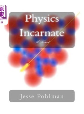 海外直订Physics Incarnate 物理的化身