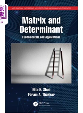 海外直订Matrix and Determinant: Fundamentals and Applications 矩阵与行列式:基础与应用