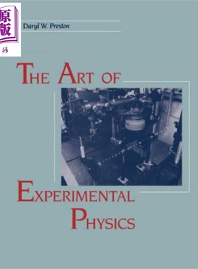 现货 试验物理技术 The Art Of Experimental Physics 英文原版 Daryl W Preston Eric R Dietz 【中商原版】wiley