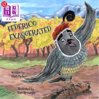 海外直订Federico Exaggerated: A Story About Tall Tales, Honesty, and . . . The Boldest B 夸张的费德里科:一个关于荒