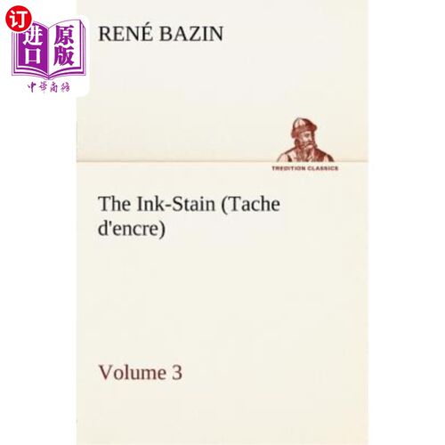 海外直订The Ink-Stain (Tache d'Encre) - Volume 3 墨迹（附呈）-第3卷