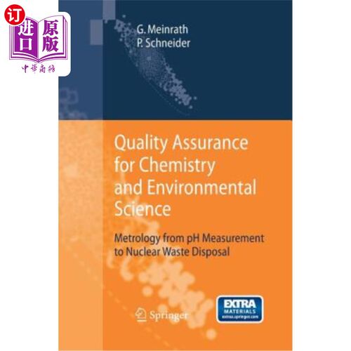 海外直订Quality Assurance for Chemistry and Environmental Science: Metrology from pH Mea 化学和环境科学的质量保证：从p