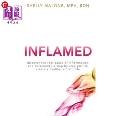 海外直订医药图书Inflamed: discover the root cause of inflammation and personalize a step-by-step 炎症:发现炎症的根