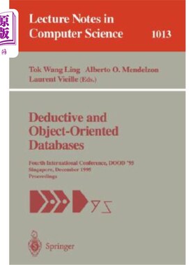 海外直订Deductive and Object-Oriented Databases: Fourth International Conference, Dood'  演绎和面向对象的数据库:第