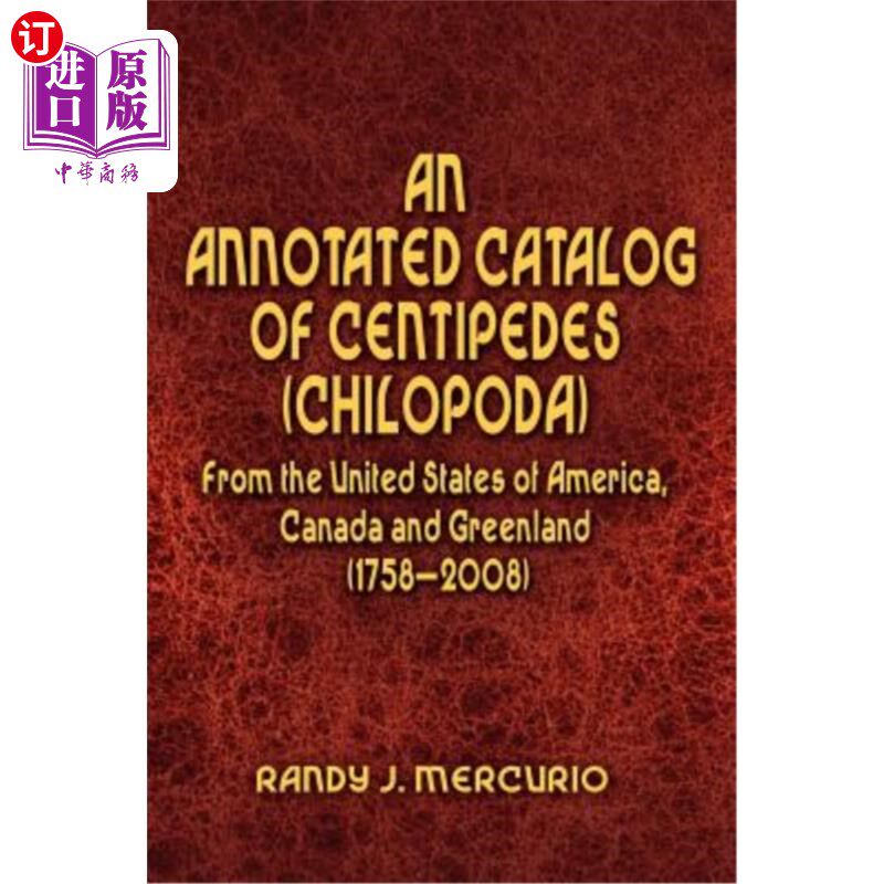 海外直订An Annotated Catalog of Centipedes (Chilopoda) From the United States of America 美国、加拿大及格陵兰岛蜈蚣