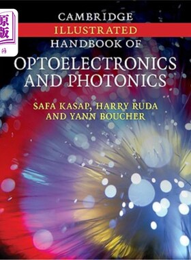 海外直订Cambridge Illustrated Handbook of Optoelectronics and Photonics 剑桥光电与光子学图解手册