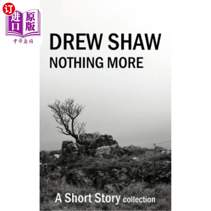 海外直订Nothing More: A Short Story Collection 仅此而已：短篇小说集