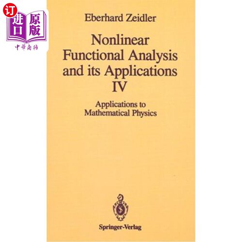 海外直订Nonlinear Functional Analysis and Its Applications: IV: Applications to Mathemat 非线性泛函分析及其应用：四