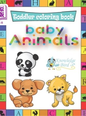 海外直订Baby Animals Coloring Book: Coloring Beautiful Animals Babies. ColoringBook For  动物宝宝涂色书:涂色美丽的