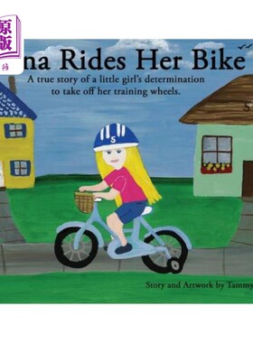 海外直订Salina Rides Her Bike: A True Story of a Little Girl's Determination to Take Off 莎琳娜骑着她的自行车：一个