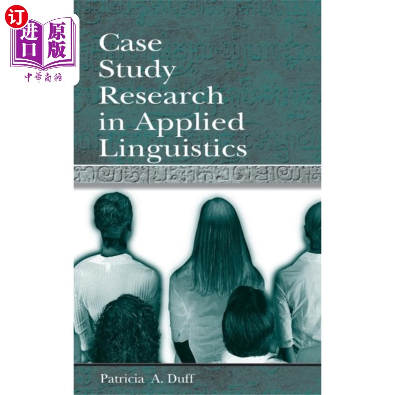 海外直订Case Study Research in Applied Linguistics 应用语言学案例研究