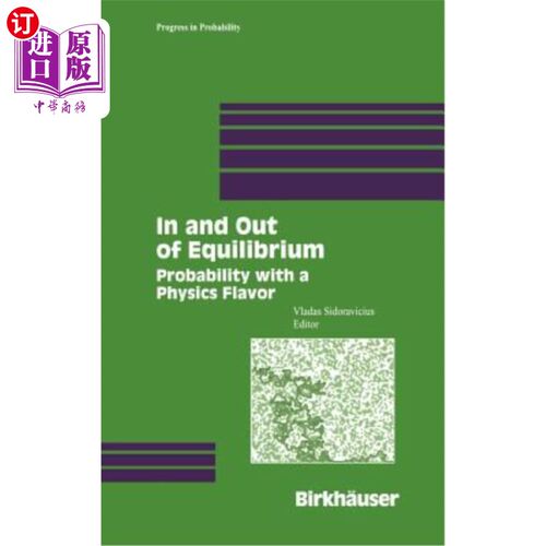 海外直订In and Out of Equilibrium: Probability with a Physics Flavor 进出平衡：带有物理学味道的概率