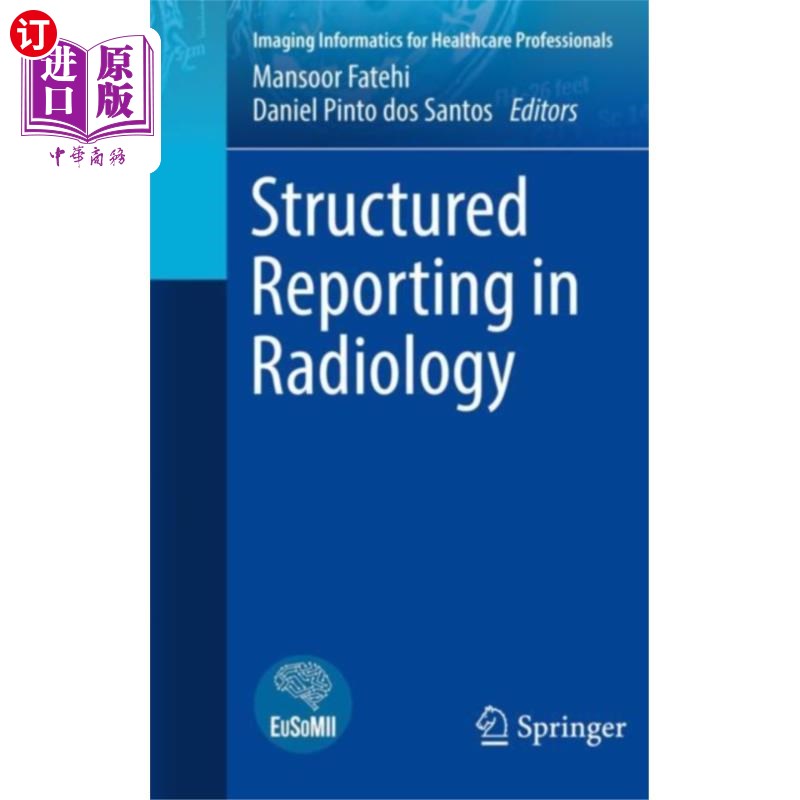 海外直订医药图书Structured Reporting in Radiology 放射学中的结构化报告
