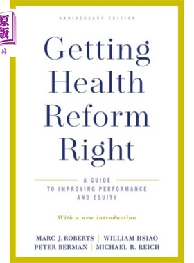 海外直订医药图书Getting Health Reform Right, Anniversary Edition 正确实施医疗改革，周年纪念版