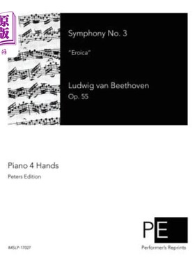 海外直订Symphony No. 3: Eroica 第三交响曲：爱洛伊卡