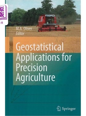 海外直订Geostatistical Applications for Precision Agriculture 地理统计学在精准农业中的应用