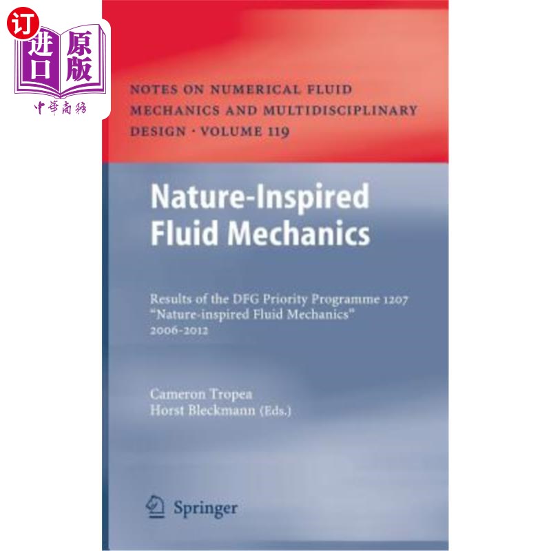 海外直订Nature-Inspired Fluid Mechanics: Results of the Dfg Priority Programme 1207 
