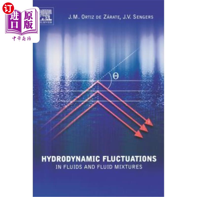 海外直订Hydrodynamic Fluctuations in Fluids and Fluid Mixtures 流体和流体混合物的水动力波动