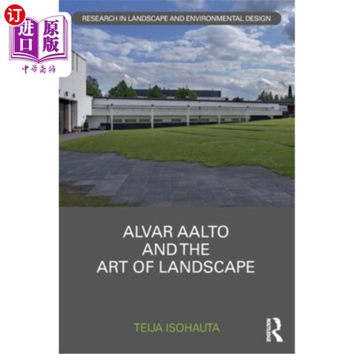 海外直订Alvar Aalto and The Art of Landscape Alvar Aalto and The Art of Landscape