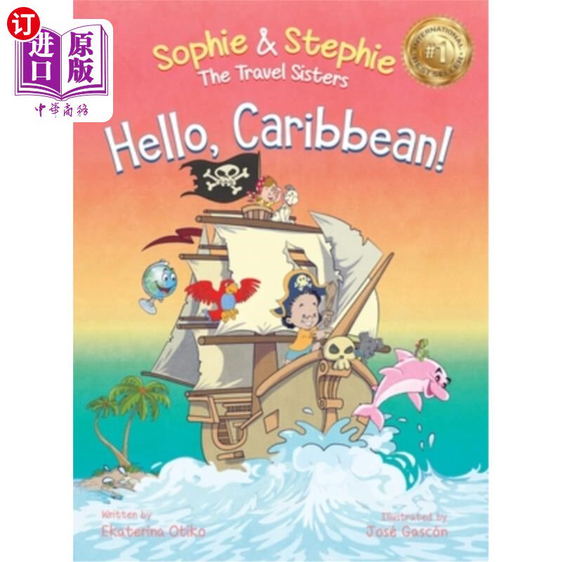 海外直订Hello, Caribbean!: A Children's Picture Book Cruise Travel Adventure for Kids 4- 你好,加勒比!为4-8岁的孩子