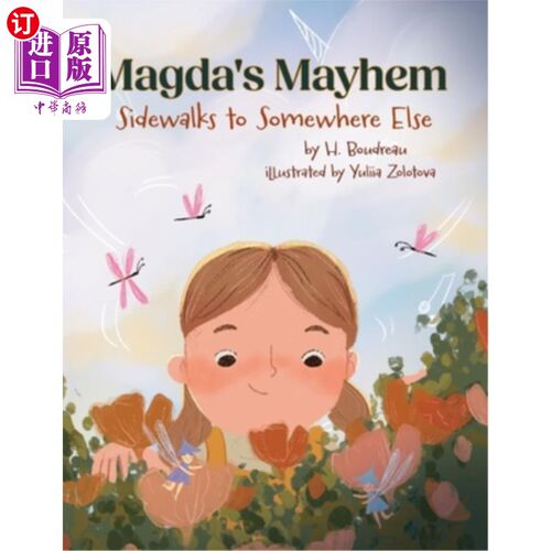 海外直订Magda's Mayhem: Sidewalks to Somewhere Else 玛格达的混乱：通往另一个地方的人行道