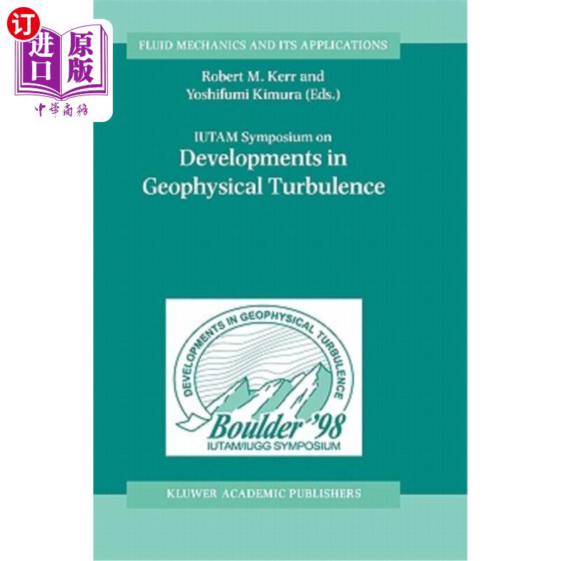 海外直订Iutam Symposium on Developments in Geophysical Turbulence Iutam地球物理湍流发展研讨会