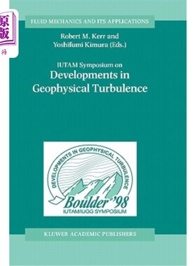 海外直订Iutam Symposium on Developments in Geophysical Turbulence Iutam地球物理湍流发展研讨会
