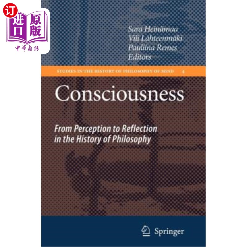 海外直订Consciousness: From Perception to Reflection in the History of Philosophy 《意识:哲学史上从知觉到反思》