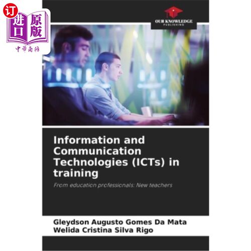 海外直订Information and Communication Technologies (ICTs) in training 信息和通信技术（ict）培训