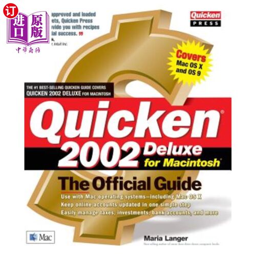 海外直订Quicken 2002 Deluxe for Macintosh: The Official Guide Quicken 2002 Deluxe for Macintosh：官方指南