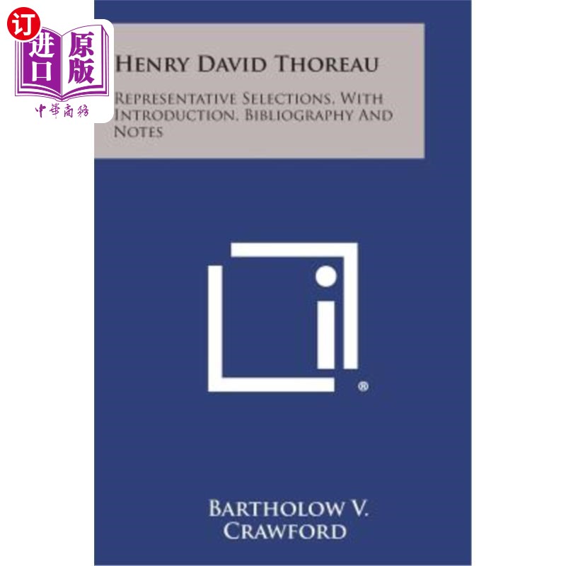 海外直订Henry David Thoreau: Representative Selections, with Introduction, Bibliography 亨利·大卫·梭罗:代表作选集